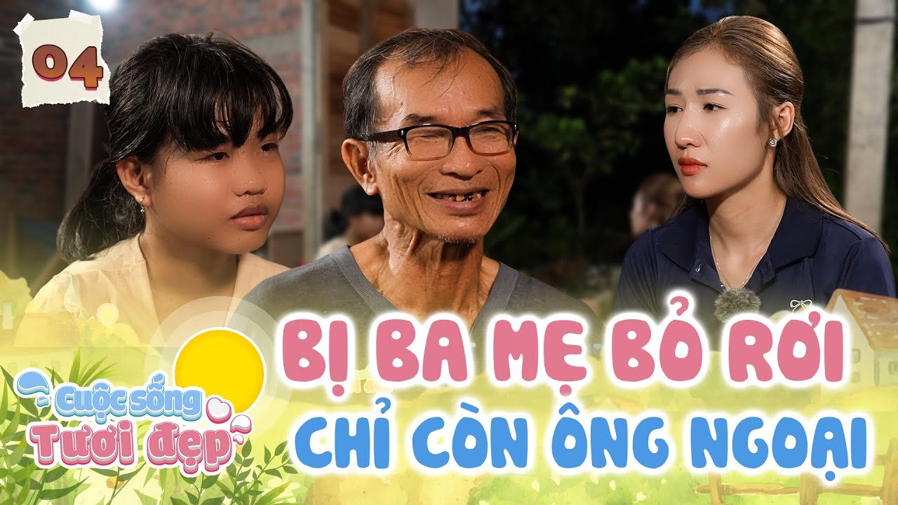 Cuộc Sống Tươi Đẹp 2025 - Tập 4