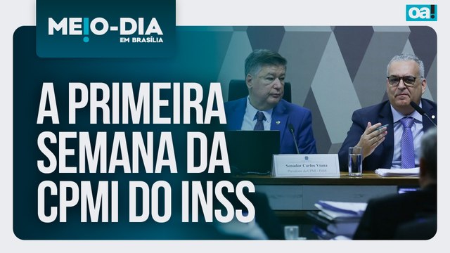 A primeira semana da CPMI do INSS | Meio-Dia em Brasília - 29/08/2025