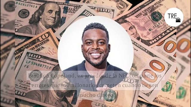 Brandon Copeland, ex-jugador de la NFL comparte los errores que los millonarios cometen cuando tienen mucho dinero: muchos de nosotros nunca tuvimos la oportunidad de aprender