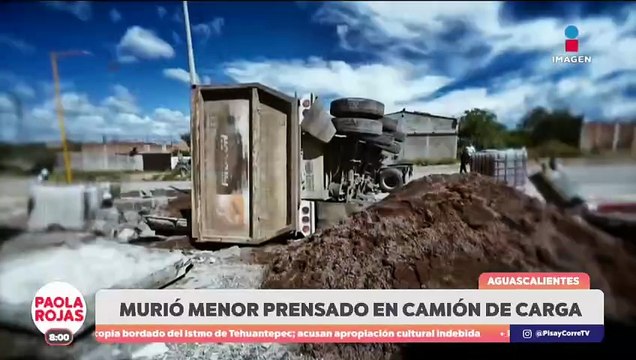Accidente en Aguascalientes cobra la vida de un menor | DPC con Paola Rojas
