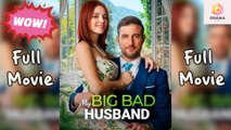 [New] My Big Dad Husband - Full Movie  Drama Hub