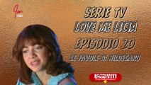 Serie Tv  Love me Licia :  LE FAVOLE DI HILDEGARD ( Episodio 20 ) #serietv #films #imtiwu #lovemelicia
