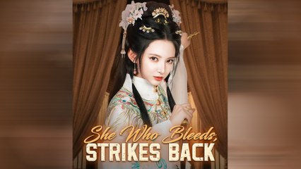 She Who Bleeds, Strikes Back