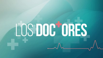 Los Doctores 29 agosto 2025