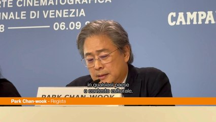 Venezia, Park Chan-wook "Racconto l'insicurezza lavorativa"