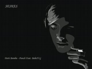 Parti Bomba - Punch Feat (turkish Rap )