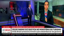 Celso Sabino diz que fica no Ministério do Turismo; Dora Kramer e Vilela analisam