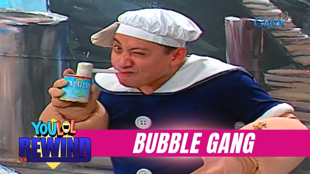 Bubble Gang: I'm Popoy, the sailor man! (YouLOL Rewind)
