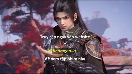 Đấu Phá Thương Khung Phần 5 – Tập 163 Vietsub + Thuyết Minh Tiếng Việt