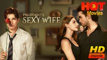 President's Sexy Wife  Full Movie HD - Best Drama ShortFilms Hot Romance Hot