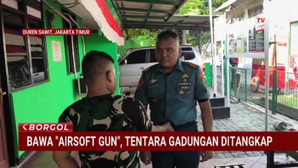 Anggota Koramil Tangkap Tentara Gadungan di Jakarta Timur, Pelaku Terobsesi Jadi TNI | BORGOL