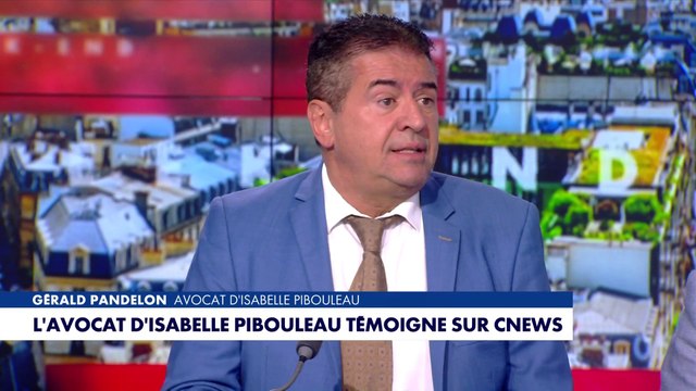 L'avocat d'Isabelle Pibouleau témoigne sur CNEWS