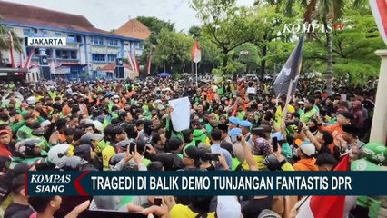 Tragedi Demo Tunjangan DPR Hingga Ahmad Sahroni Ucapkan Kata Tak Pantas ke Pendemo | KOMPAS SIANG