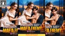 🔜 [New] 💜 A Mistaken Baby with the Mafia Enemy - Full Movie - dailymotion 🌍 DWUS🍏 ⭐ 08.21.11 ⏰ 08.21  21.8