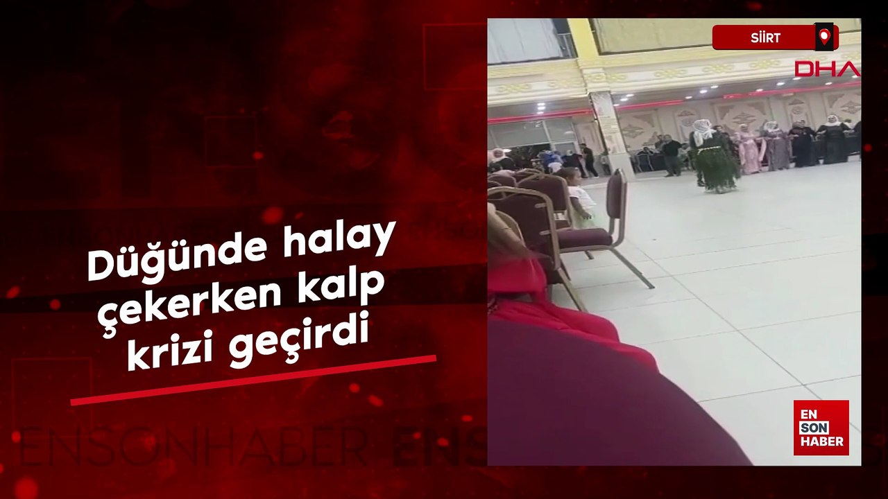 Siirt'de düğünde halay çekerken kalp krizi geçirdi