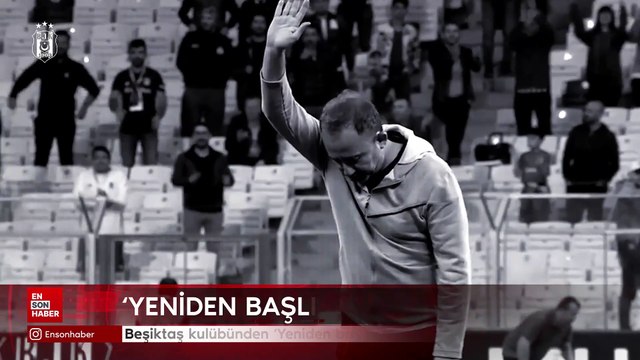 Beşiktaş JK: Yeniden başlıyoruz