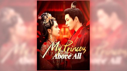 My Princess Above All The Reborn Vengeance Love Amidst Ashes (2025) - FULL HD [Eng Sub]