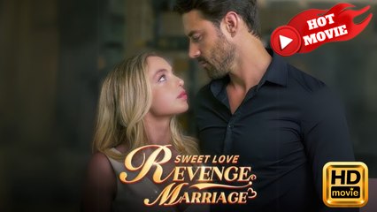 Revenge Marriage Sweet Love | Full Movie HD - Drama ShortFilms Hot