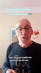 Quand j'oublie mes lunettes à la maison -O-0-