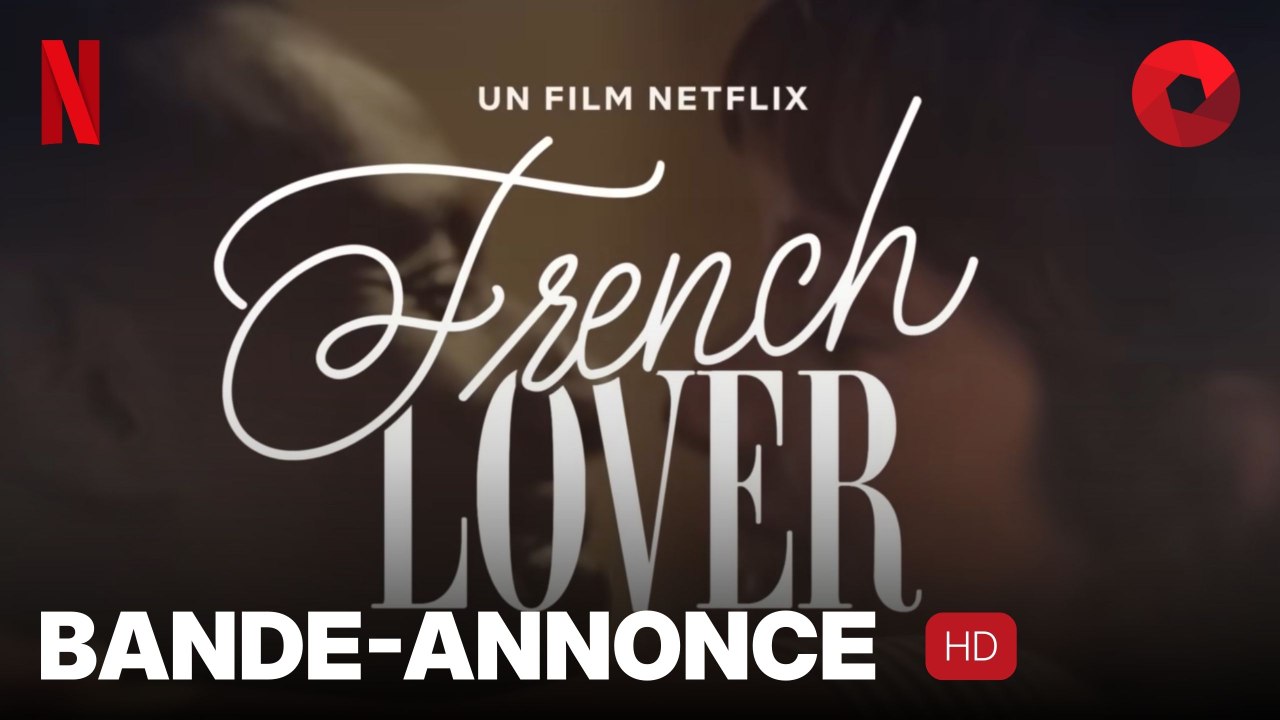 FRENCH LOVER de Nina Rives avec Omar Sy, Sara Giraudeau, Pascale ...