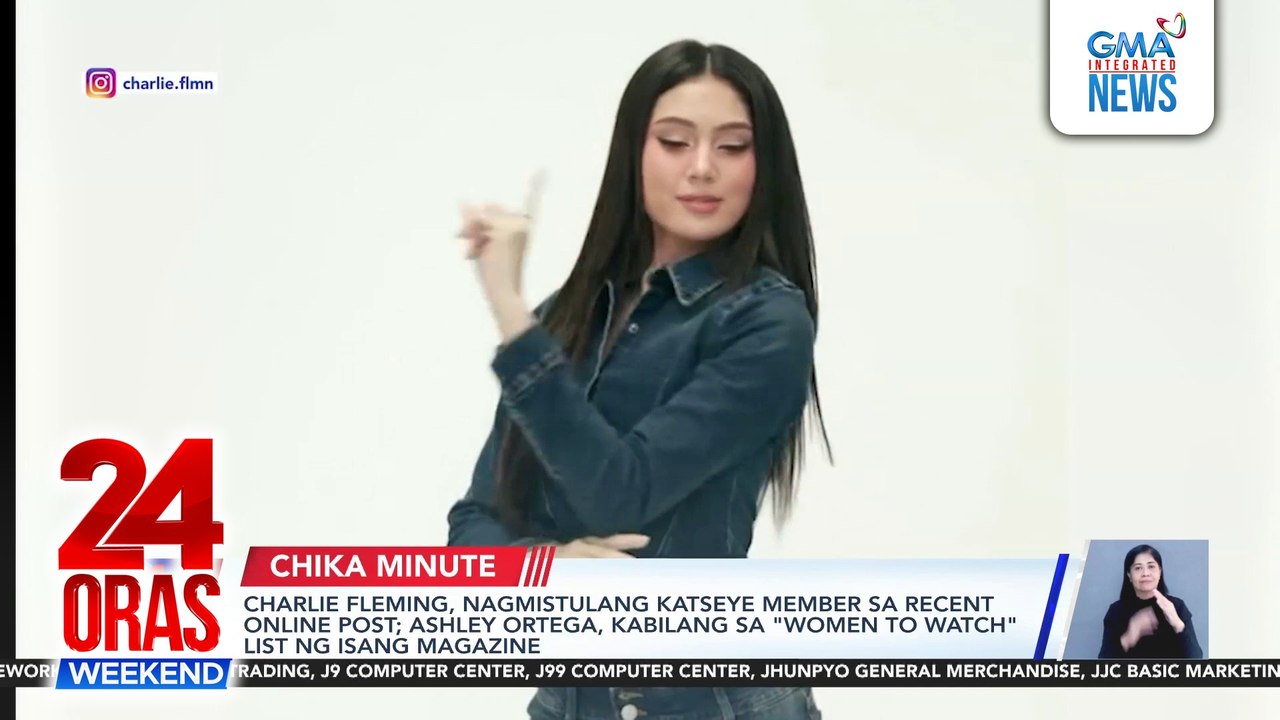 Charlie Fleming, mala-KATSEYE member sa post | Ashley Ortega, isa sa "Women to Watch" | 24 Oras Weekend