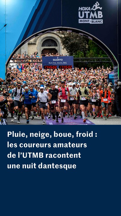 « On revient de l’enfer » : les coureurs amateurs de l’UTMB racontent une nuit dantesque