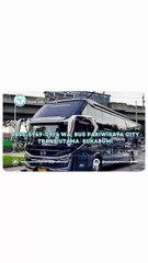 0856-5949-0974 WA, Bus Pariwisata City Trans Utama  Sukabumi
