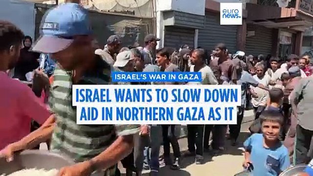Israel wants to halt aid in northern Gaza as it escalates its offensive in Gaza City