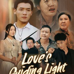 LOVE'S GUIDING LIGHT