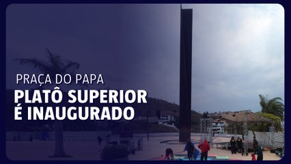Platô superior da Praça do Papa é inaugurado e entregue à população de BH