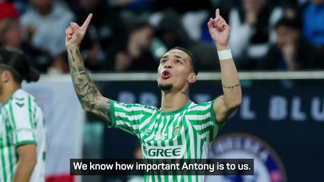 Real Betis remain hopeful on Antony deal
