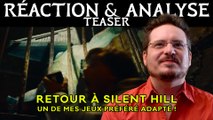 RÉACTION - Retour à Silent Hill (Teaser)