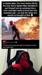 In SPIDER-MAN: FAR FROM HOME (2019) Tom's Spider is the smartest friend