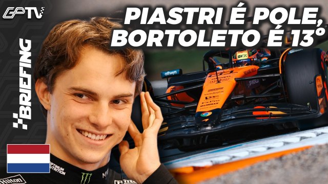 PIASTRI POLE, TOTO WOLFF PORN e STROLL: ATÉ QUANDO? GRID DE LARGADA da F1 na HOLANDA | BRIEFING