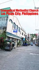 Evangelical Methodist Church in Las Pinas City, Philippines