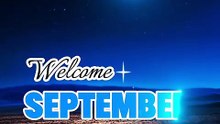 Welcoming September