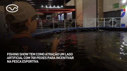 Fishing Show tem como atração um lago artificial com 700 peixes para incentivar a pesca esportiva