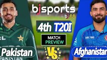 Pakistan vs Afghanistan | AFG vs PAK 4th T20I Match Preview |