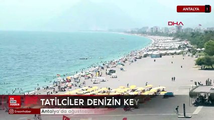Antalya’da ağustosun son gününde 33 derece sıcaklık