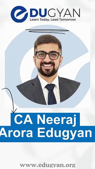 CA Neeraj Arora Edugyan Org
