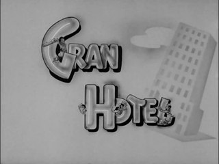 Gran Hotel 1944 HD 1080 Completa Cantinflas