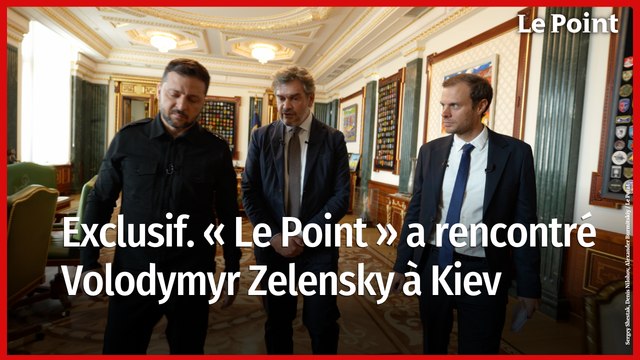 EXCLUSIF. « Le Point » a rencontré Volodymyr Zelensky à Kiev