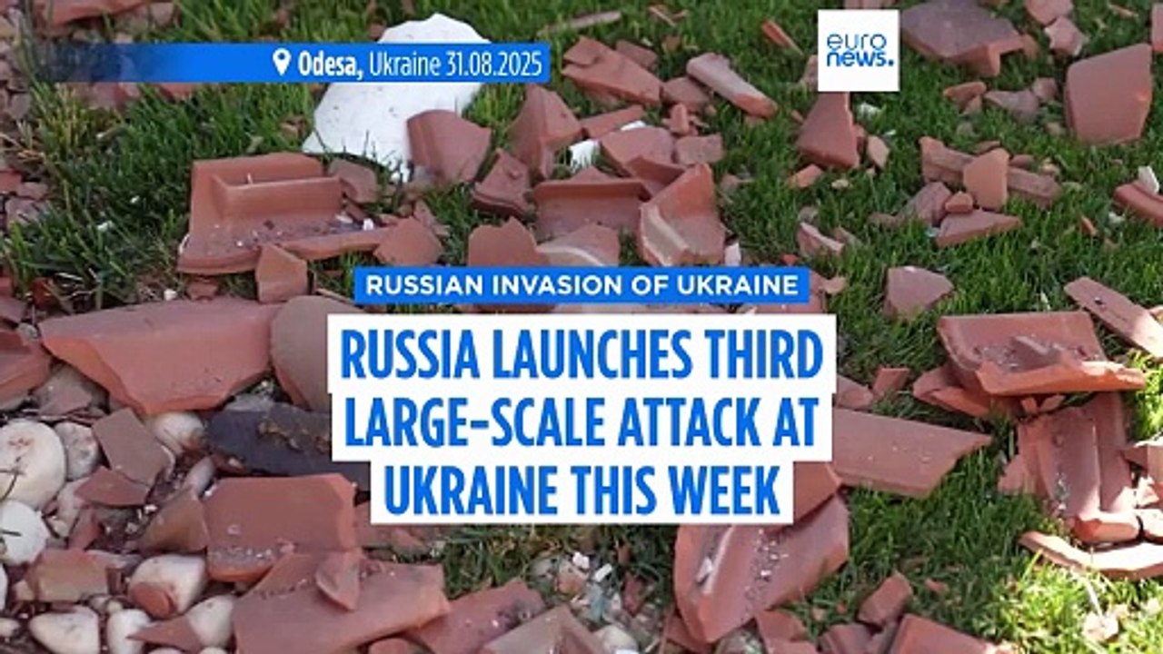 Russia fires third large-scale attack at Ukraine this week, hitting Odesa and Kherson