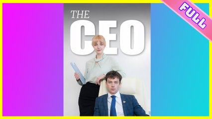 [SHORT SERIES] The CEO - 2025 HOT