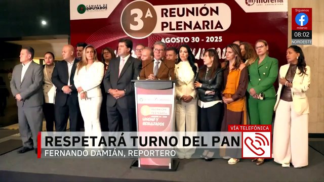 Morena acuerda respetar turno del PAN en San Lázaro, pero 'veta' a Kenia, Döring y Martínez