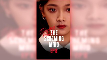 The Scheming Maid full short drama