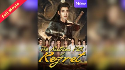 The Ruthless Path Of Regret | CHINESE DRAMA