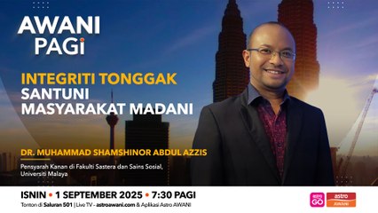 AWANI Pagi: Integriti tonggak santuni masyarakat MADANI