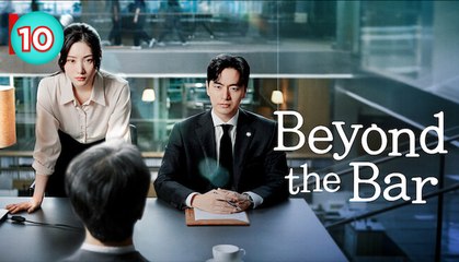 Beyond the Bar Episode 10 - Engsub