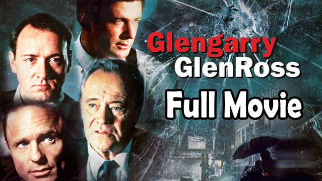 Glengarry Glen Ross (1992) Full Movie HD